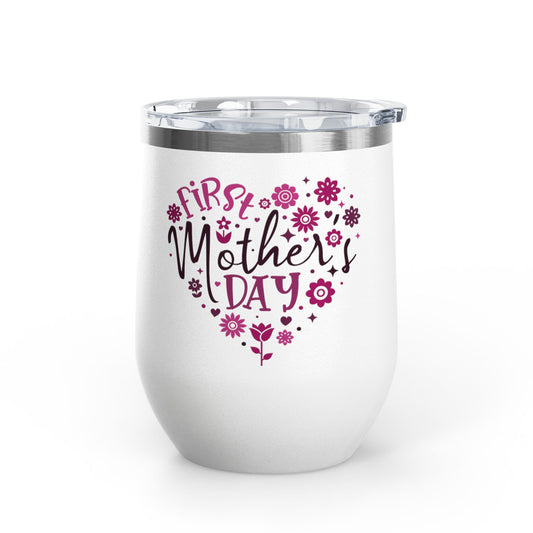 Tumbler, 12oz - First mothers day