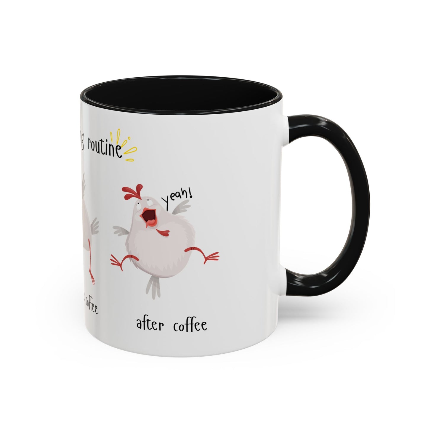 Coffee Mug – 11oz  Morning Routine Chicken