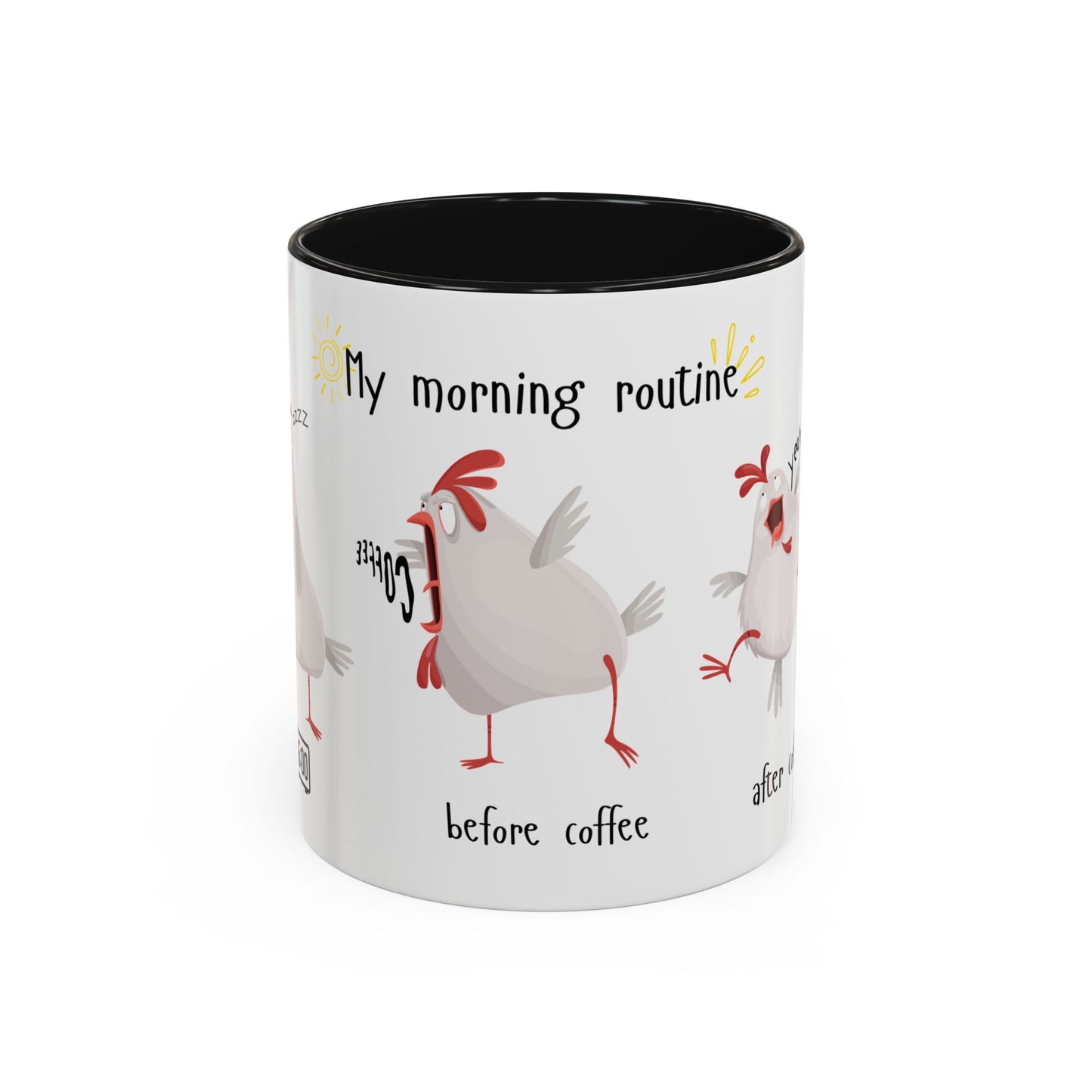 Coffee Mug – 11oz  Morning Routine Chicken