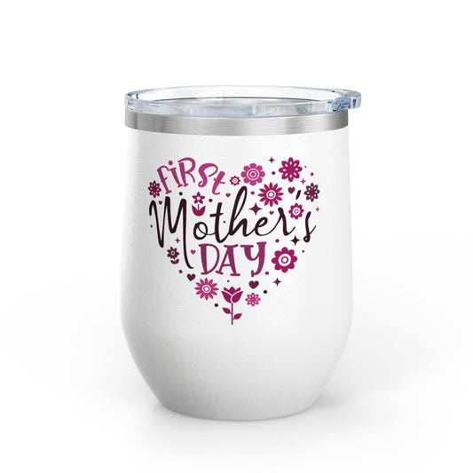 First mothers day Tumbler, 12oz
